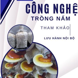 Tài liệu hướng dẫn phân lập và nhân giống trồng nấm các loại